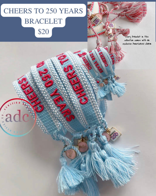 Cheers to 250 years bracelet